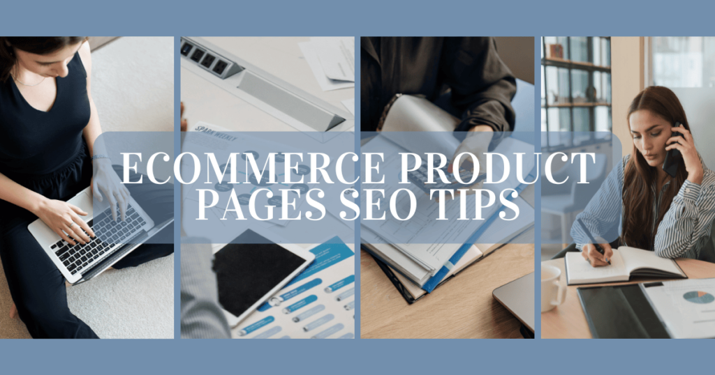 Ecommerce SEO Tips