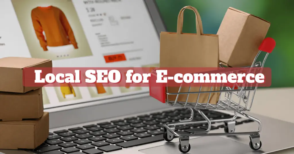 Local SEO for E-commerce