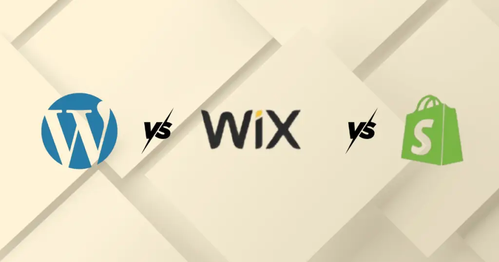 Shopify vs Wix vs WordPress